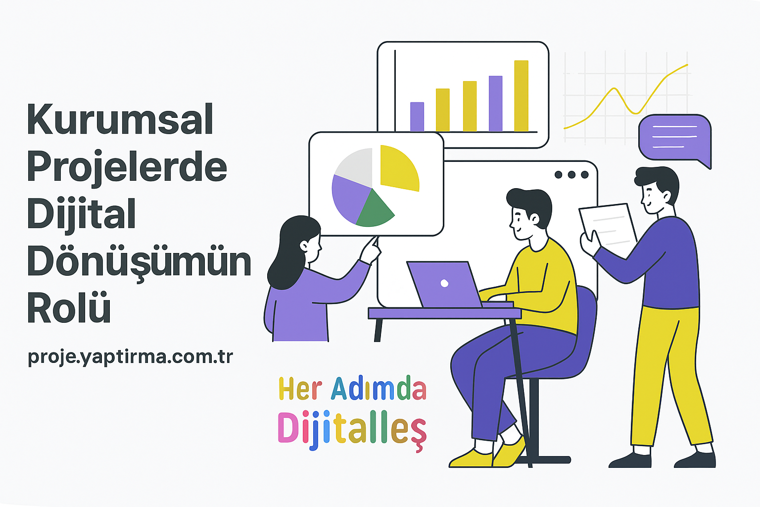 Read more about the article Kurumsal Projelerde Dijital Dönüşümün Rolü