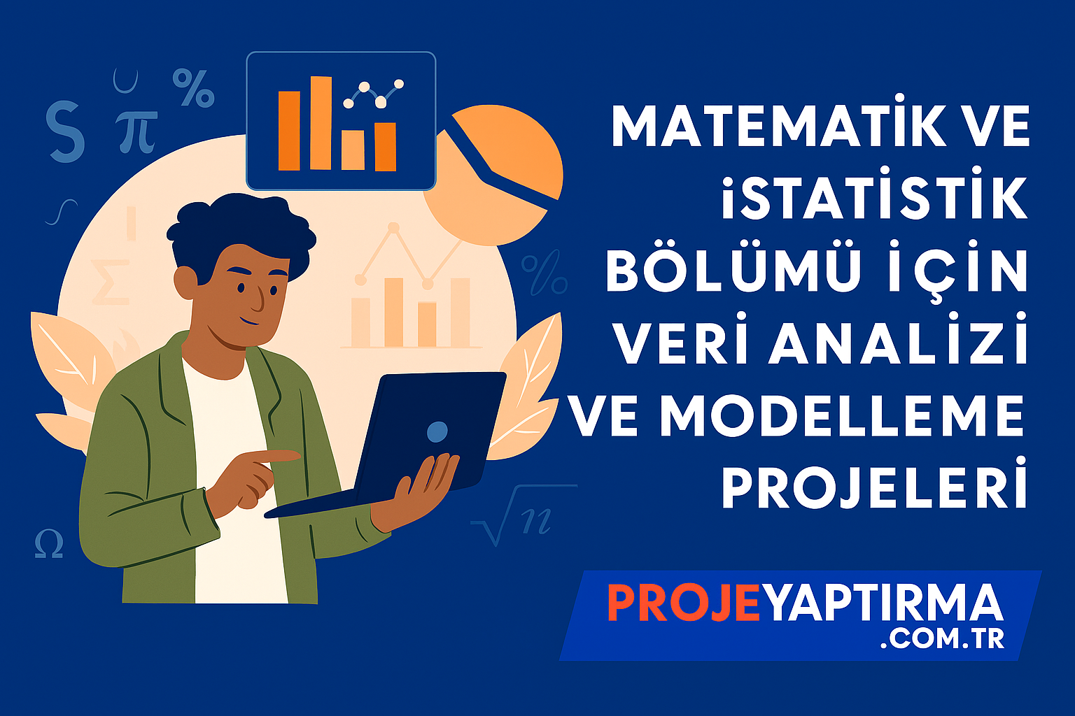 Read more about the article Matematik ve İstatistik Bölümü İçin Veri Analizi ve Modelleme Projeleri