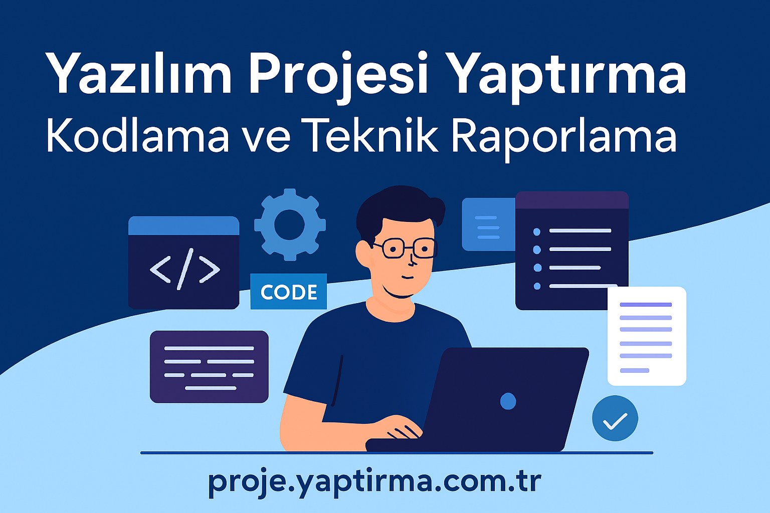 Read more about the article Yazılım Projesi Yaptırma | Kodlama ve Teknik Raporlama